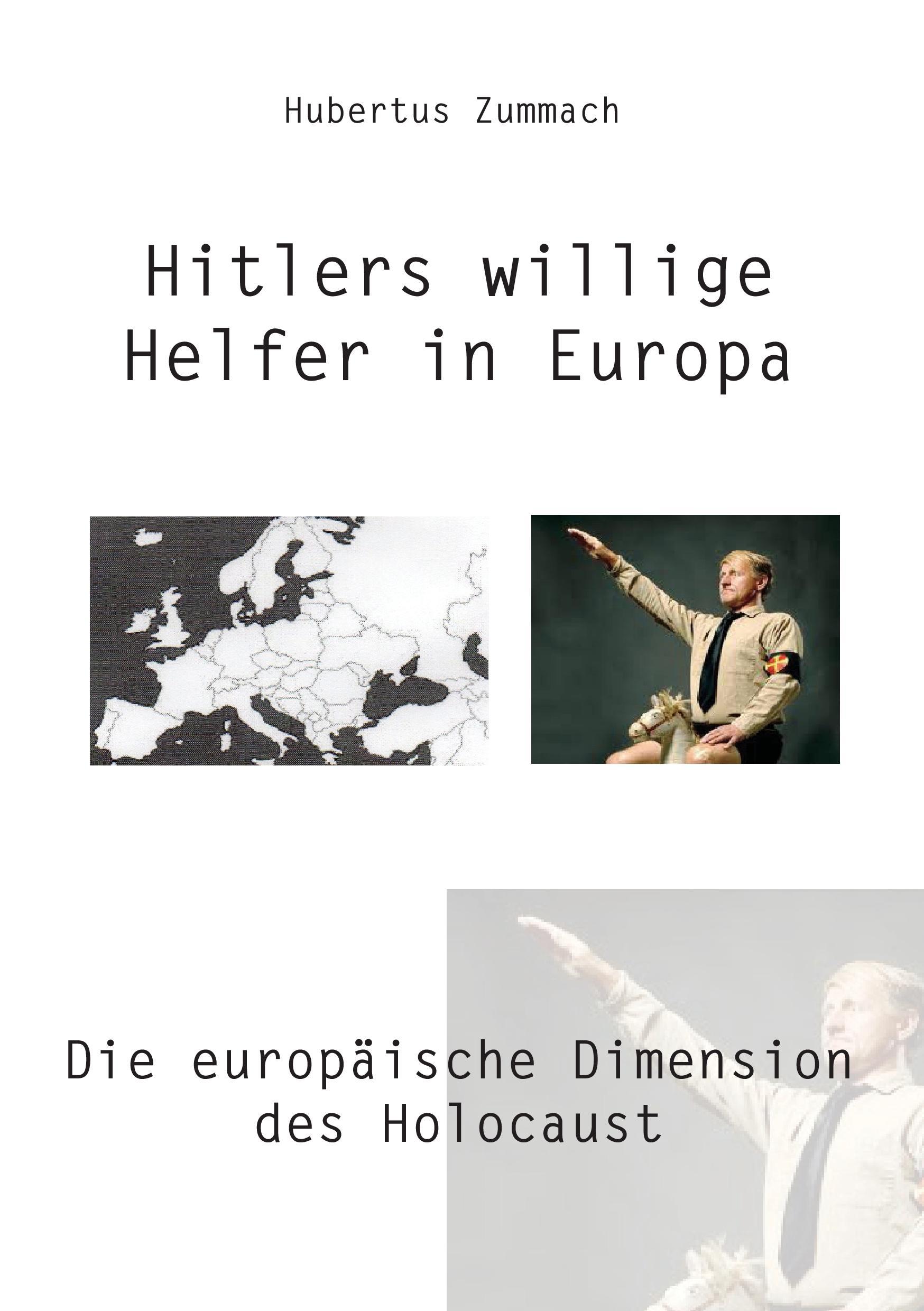 Hitlers willige Helfer in Europa