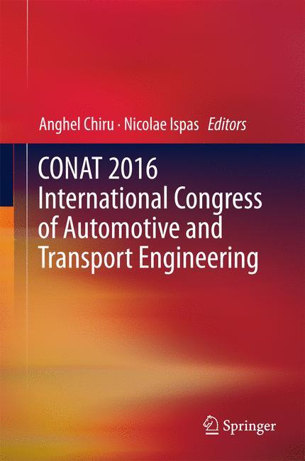 CONAT 2016 International Congress of Automotive and Transport Engineering