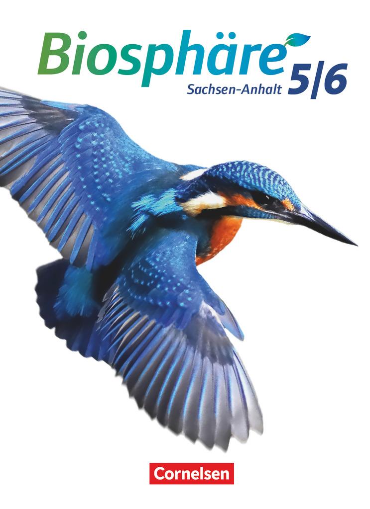 Biosphäre Sekundarstufe I 5./6. Schuljahr - Sachsen-Anhalt - Schülerbuch