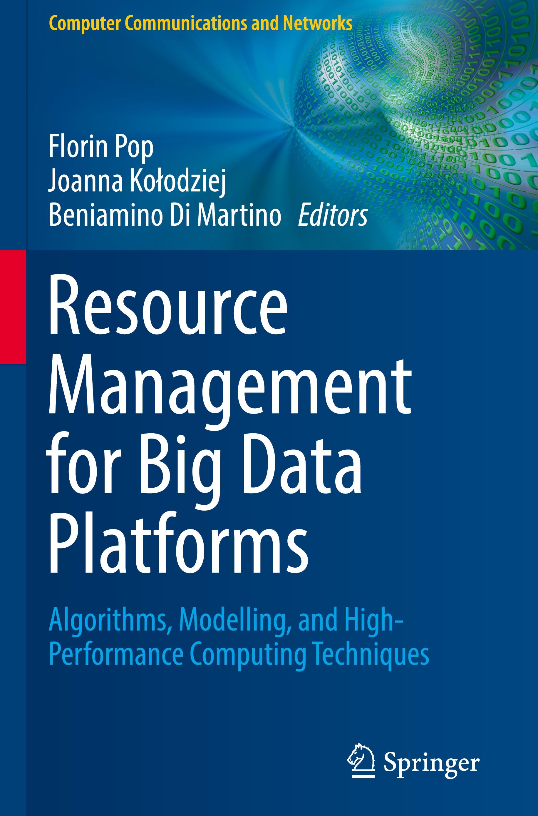 Resource Management for Big Data Platforms