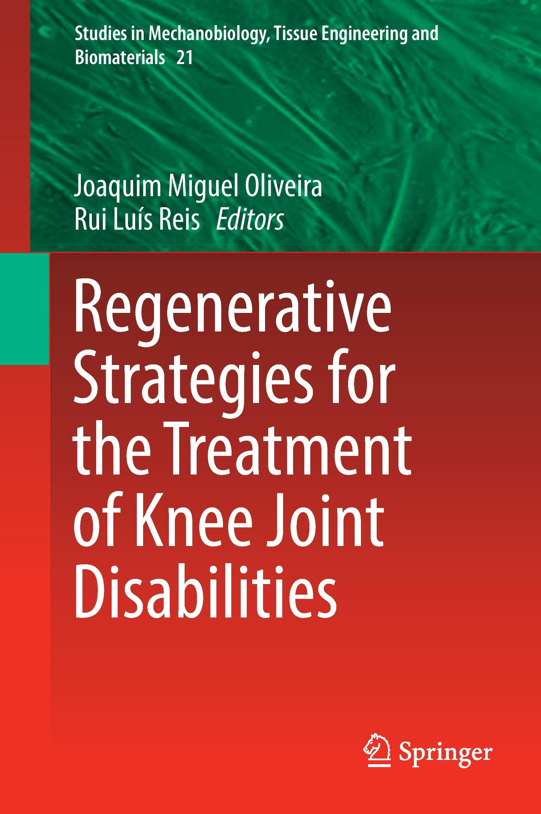 Regenerative Strategies for the Treatment of Knee Joint Disabilities