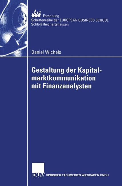 Gestaltung der Kapitalmarktkommunikation mit Finanzanalysten