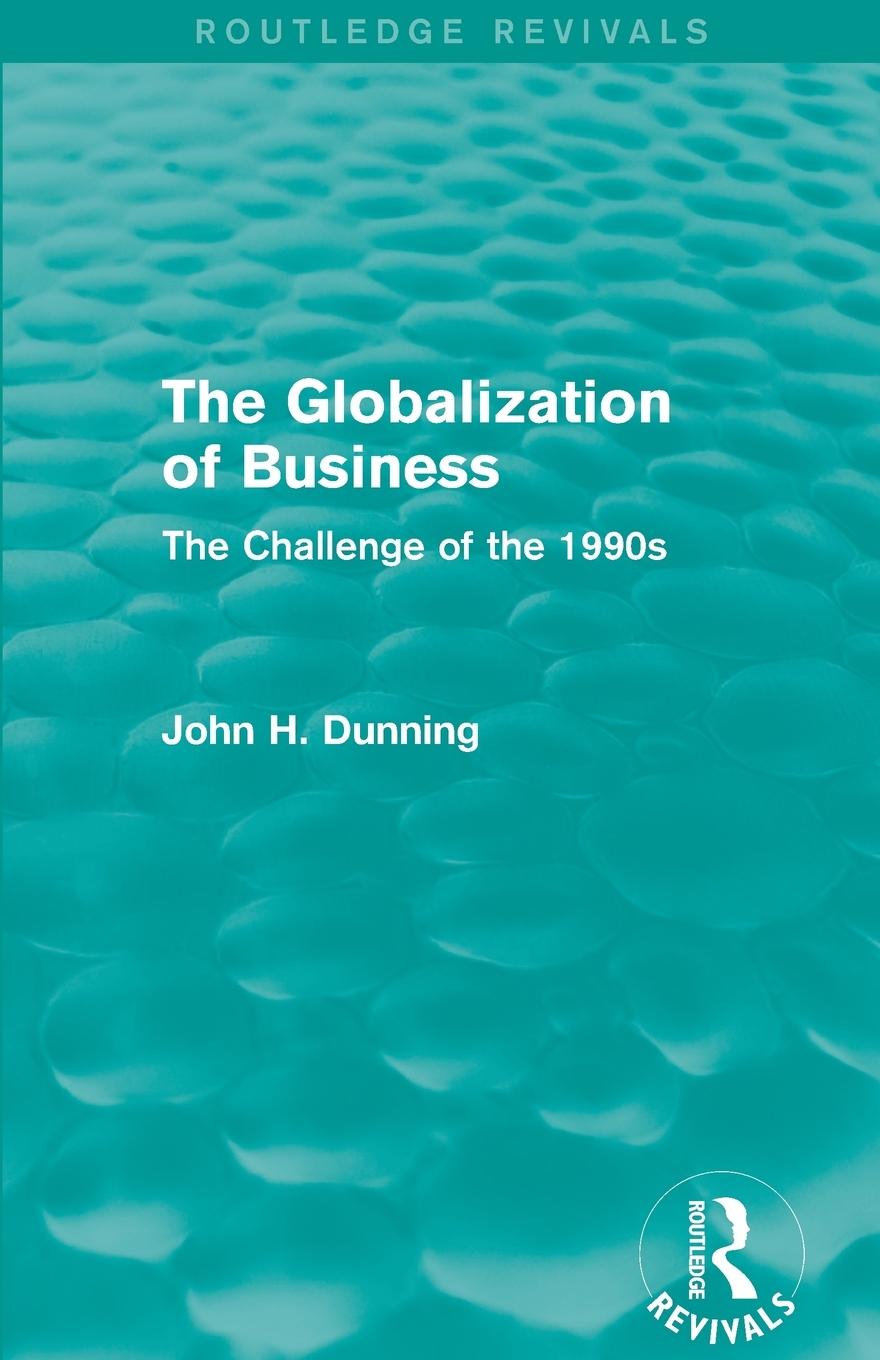 The Globalization of Business (Routledge Revivals)