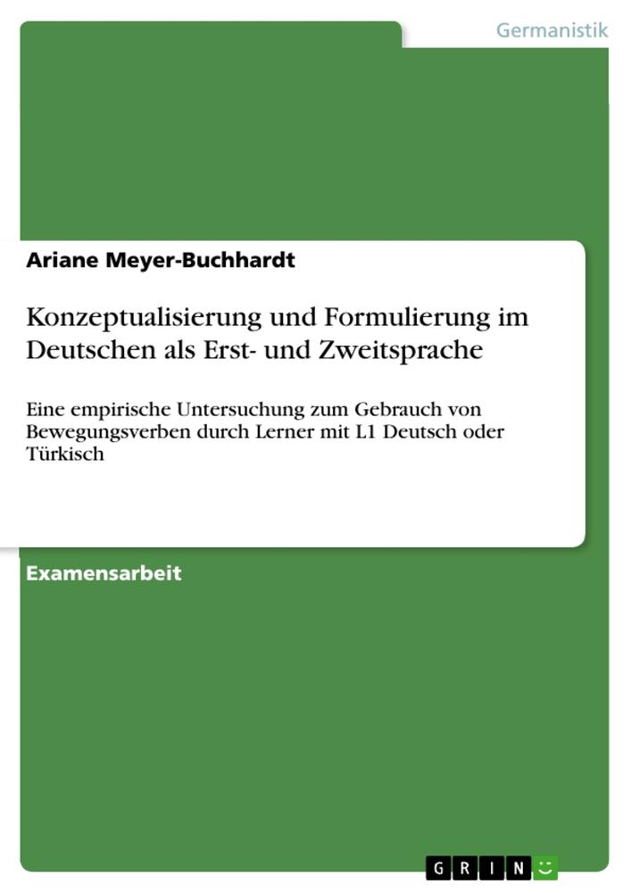 Konzeptualisierung und Formulierung im Deutschen als Erst- und Zweitsprache