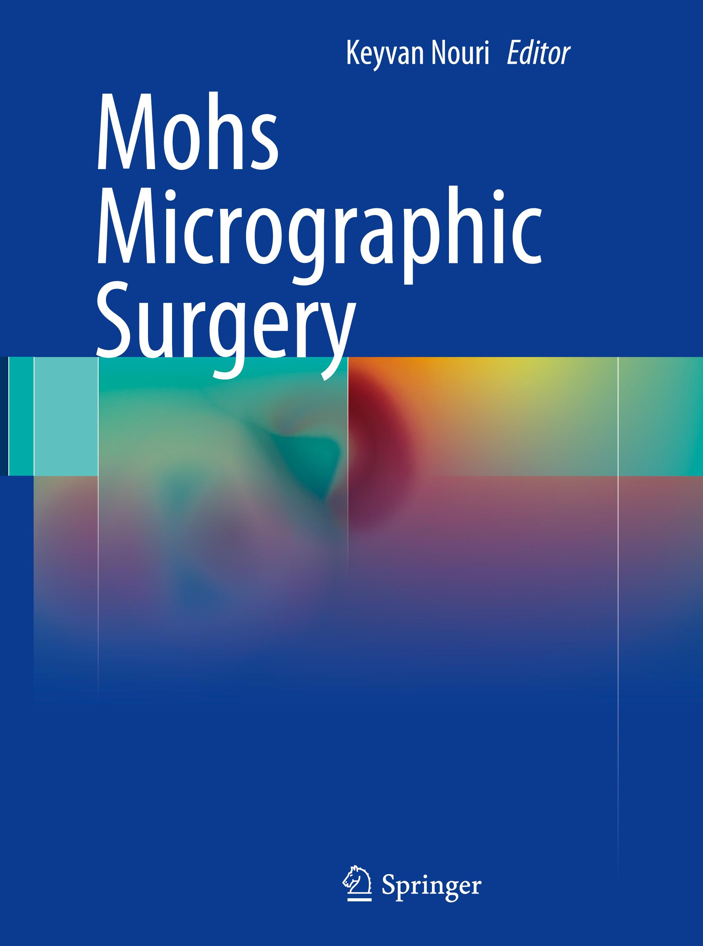 Mohs Micrographic Surgery