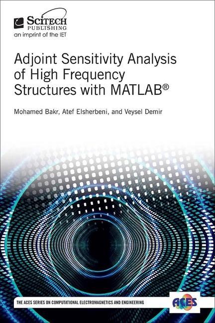 Adjoint Sensitivity Analysis of High Frequency Structures with Matlab(r)