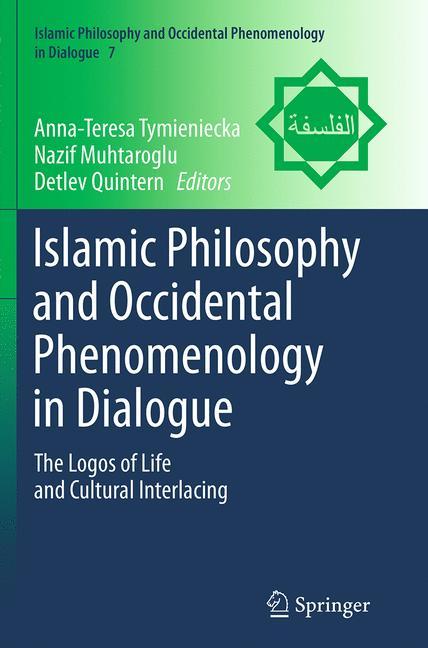 Islamic Philosophy and Occidental Phenomenology in Dialogue