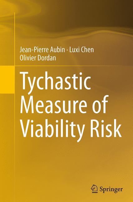 Tychastic Measure of Viability Risk