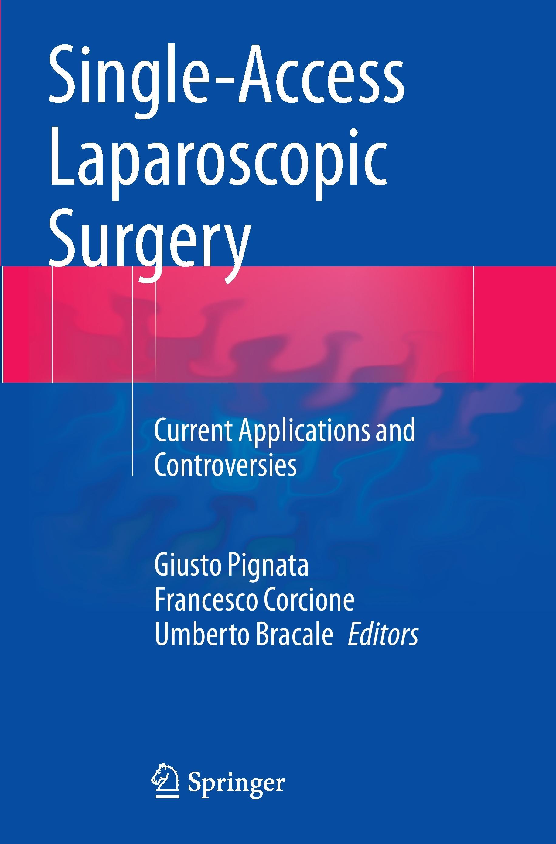 Single-Access Laparoscopic Surgery