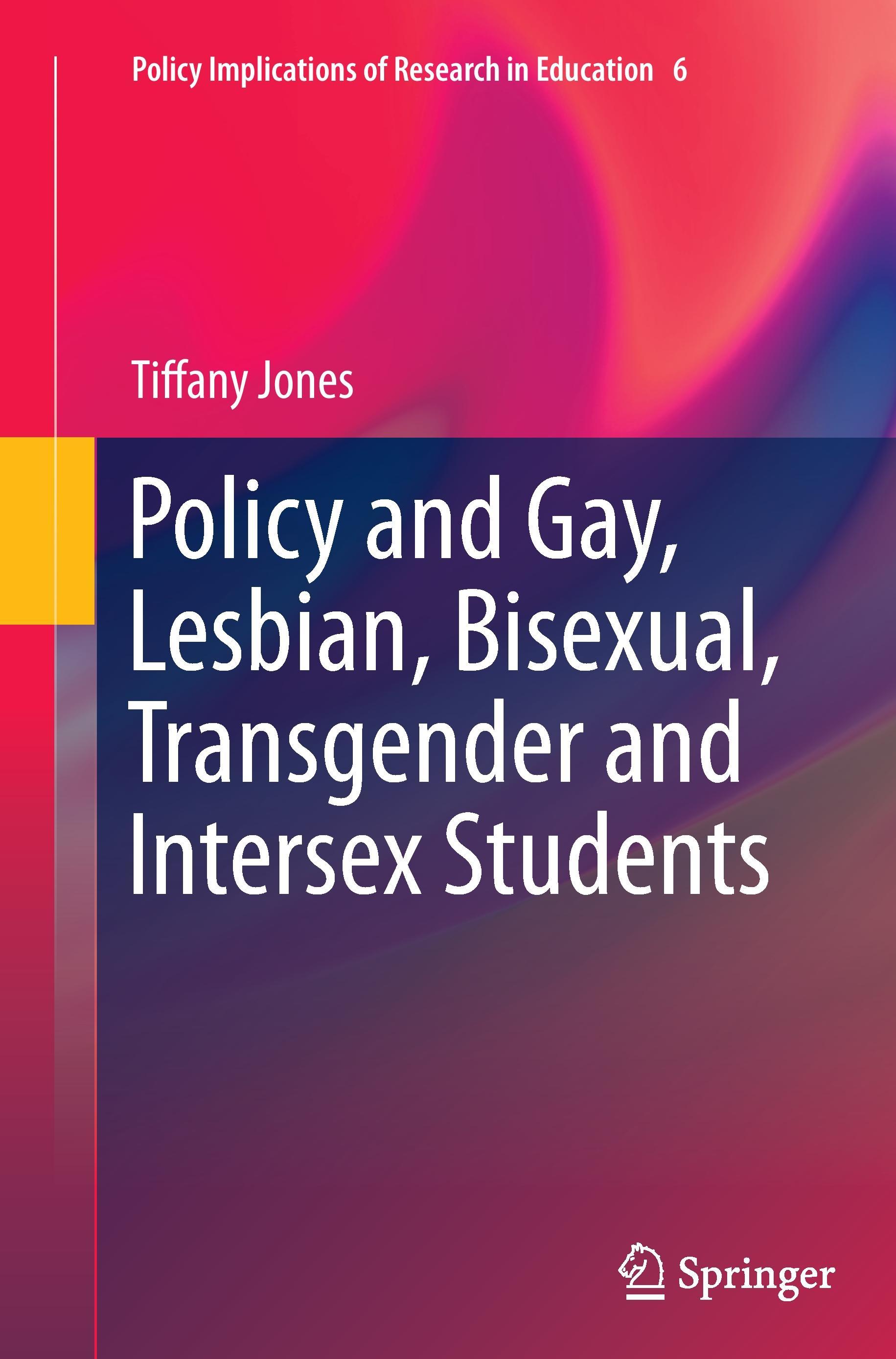 Policy and Gay, Lesbian, Bisexual, Transgender and Intersex Students