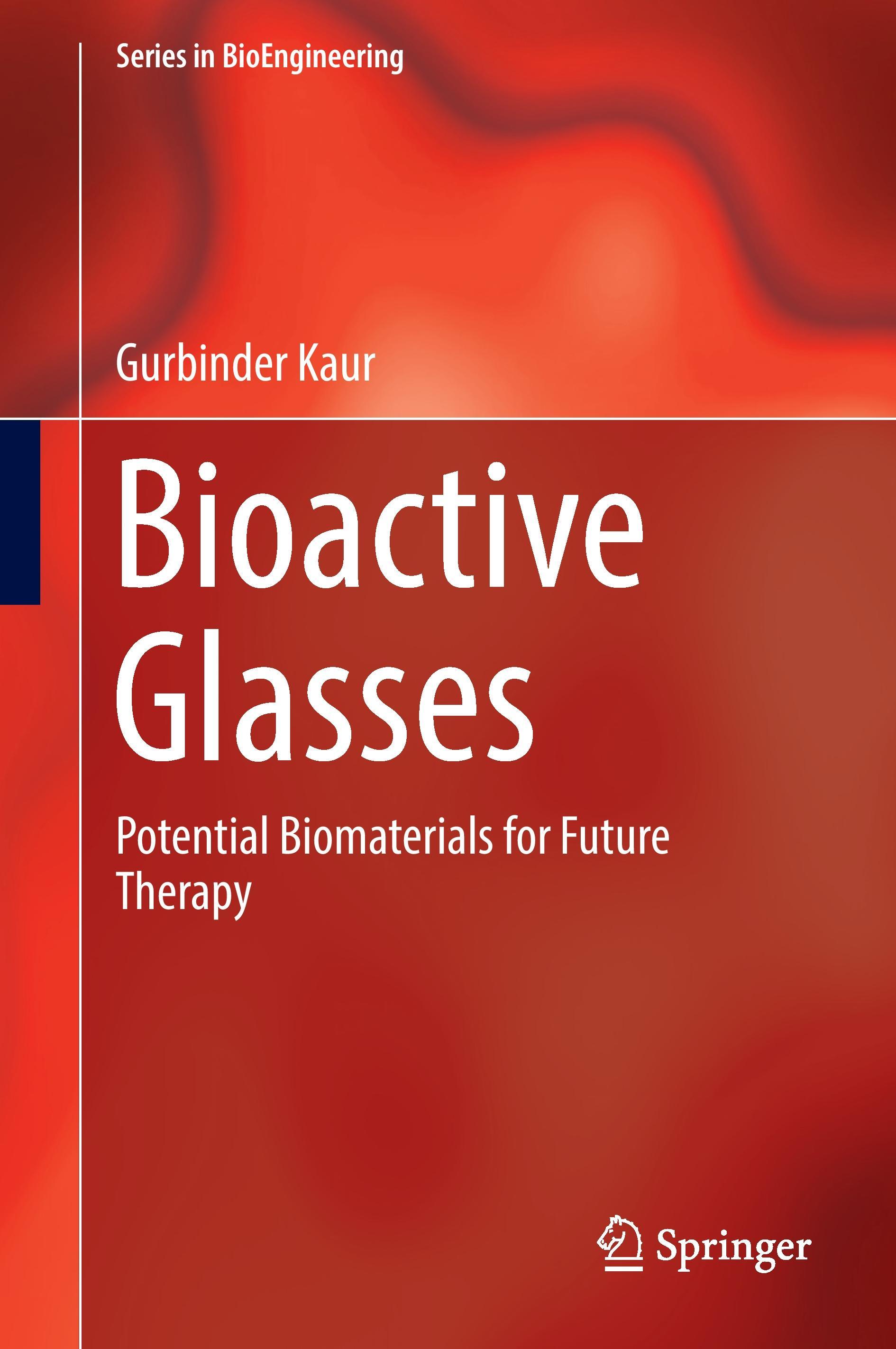 Bioactive Glasses