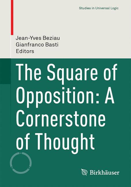 The Square of Opposition: A Cornerstone of Thought