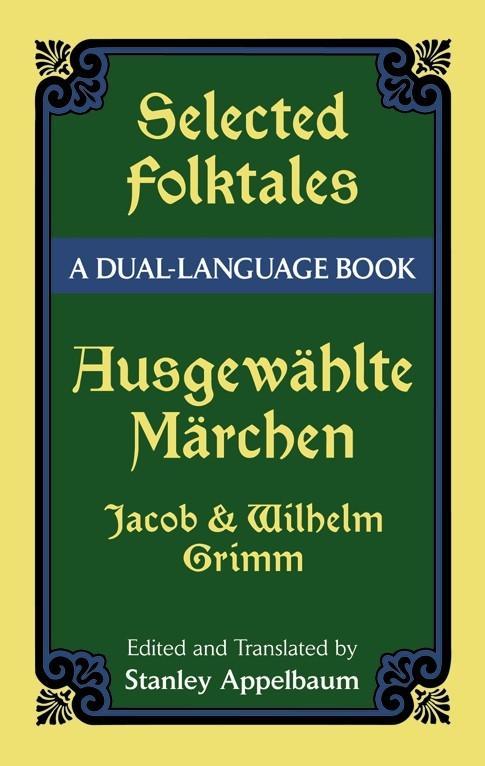 Selected Folktales/Ausgewählte Märchen