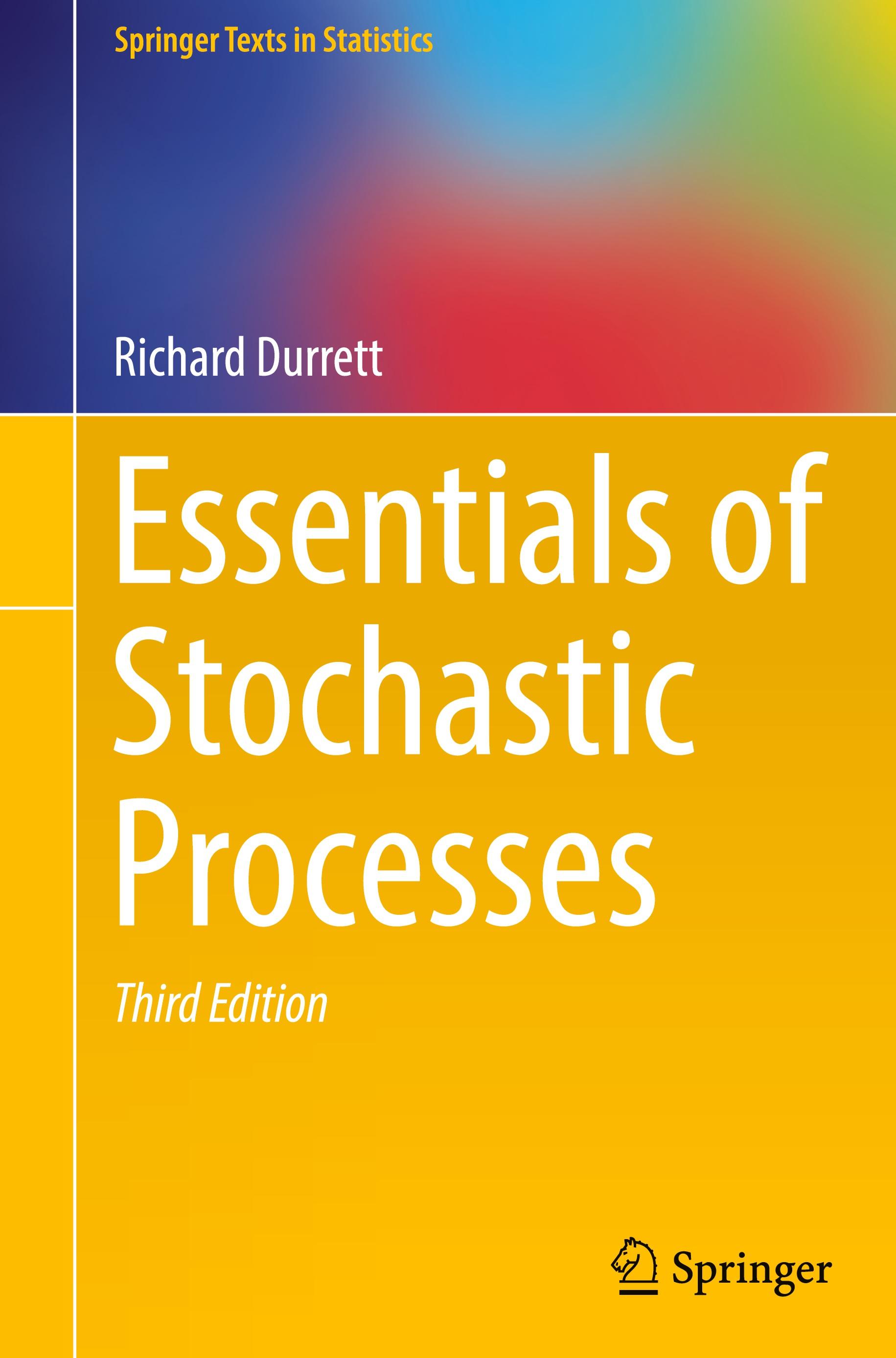 Essentials of Stochastic Processes