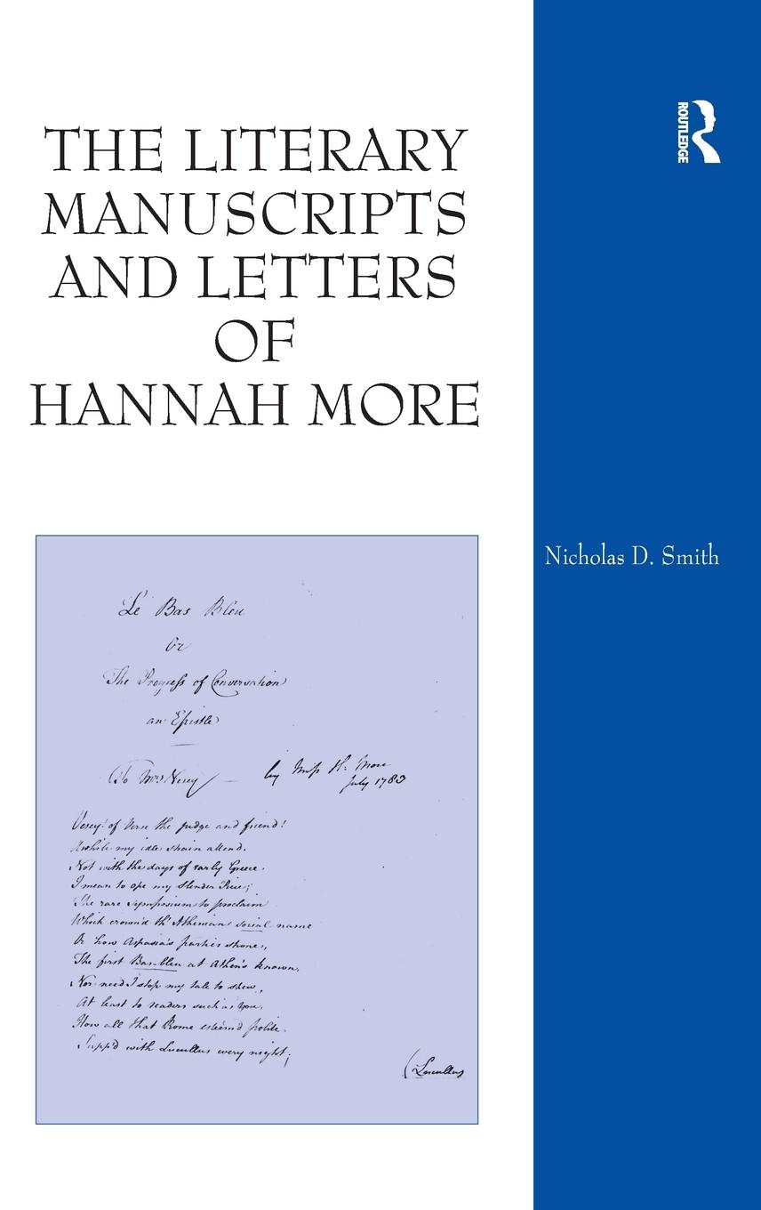 The Literary Manuscripts and Letters of Hannah More