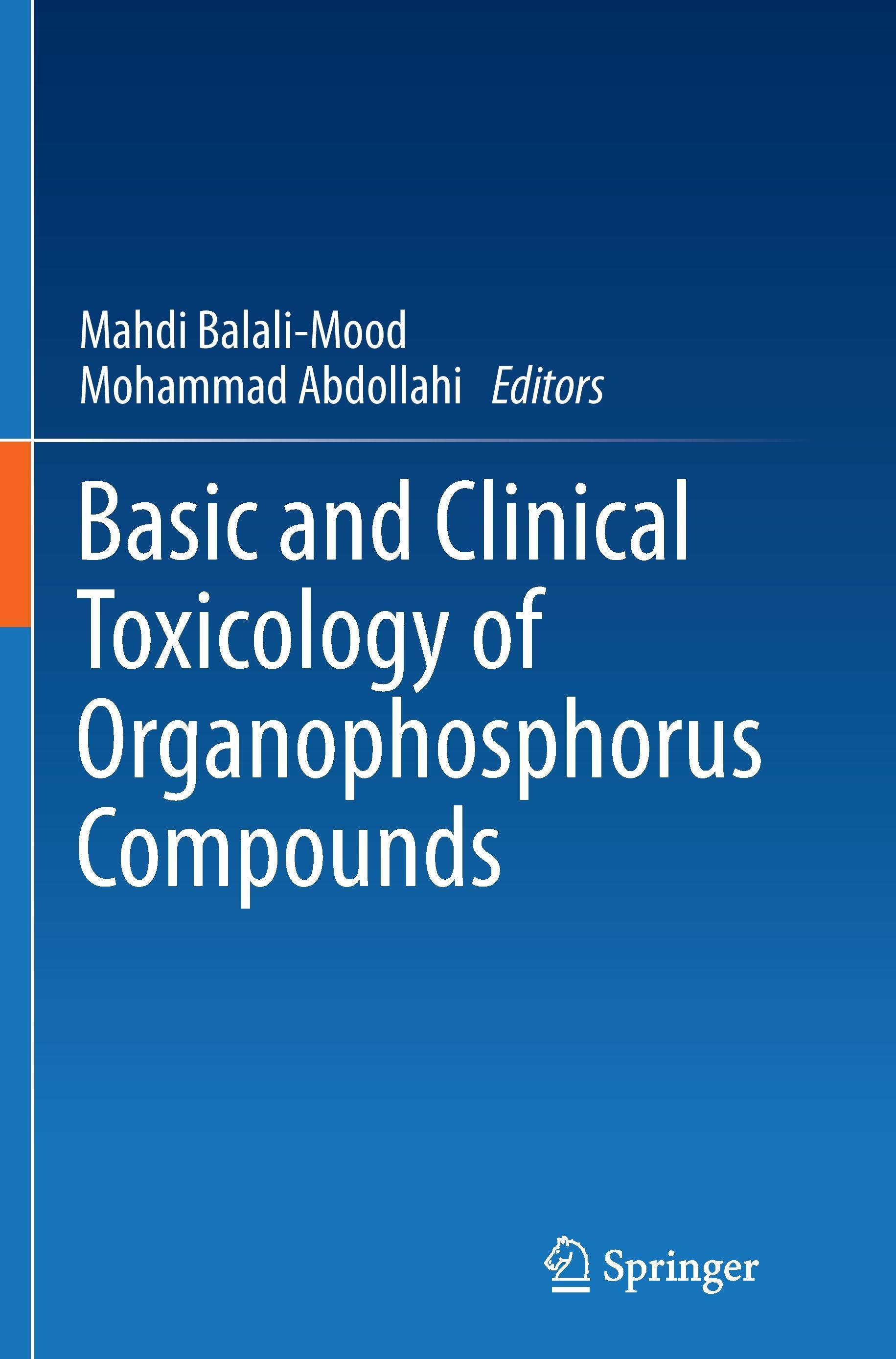 Basic and Clinical Toxicology of Organophosphorus Compounds