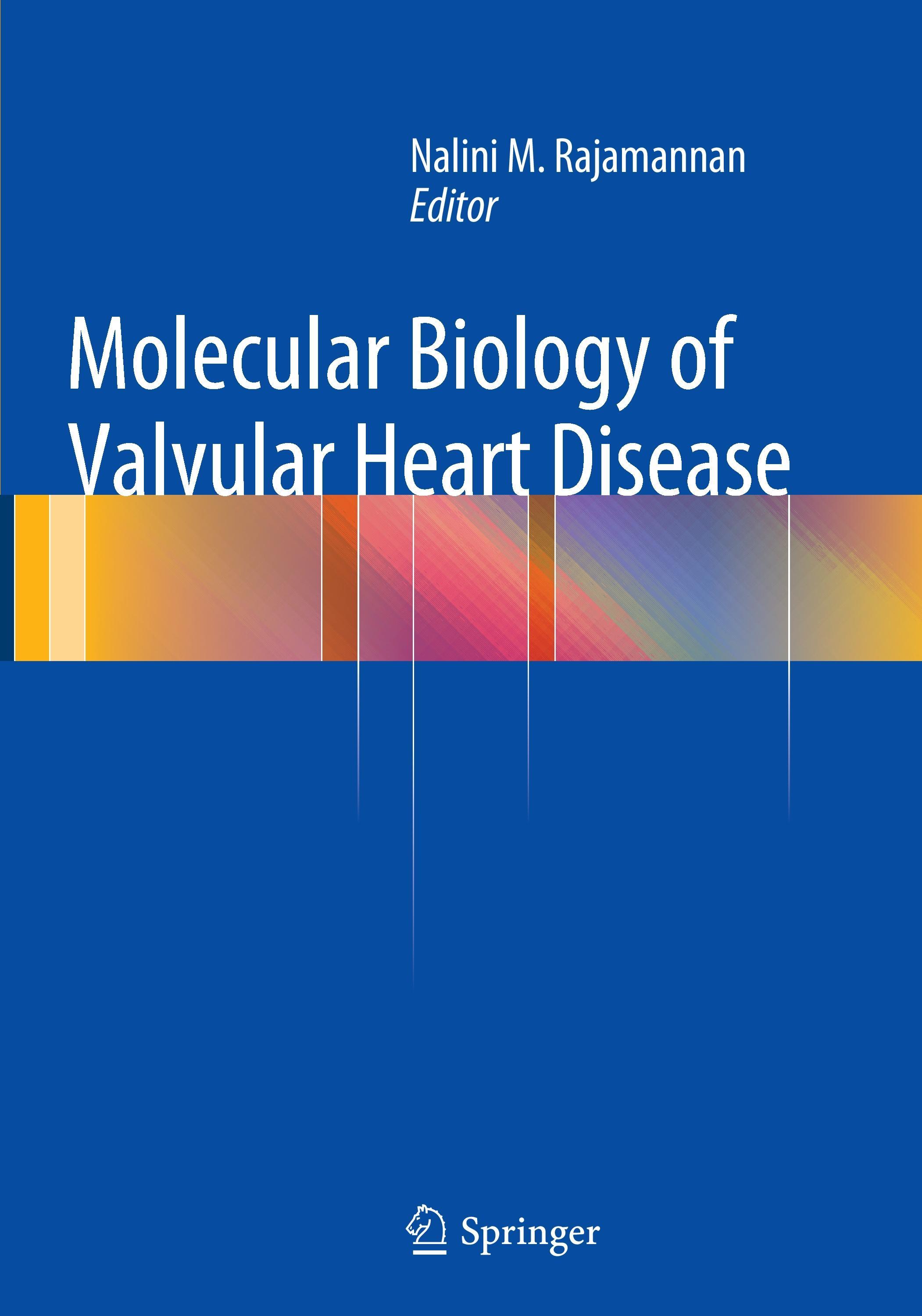 Molecular Biology of Valvular Heart Disease