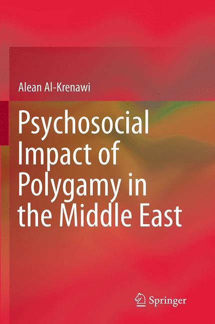 Psychosocial Impact of Polygamy in the Middle East