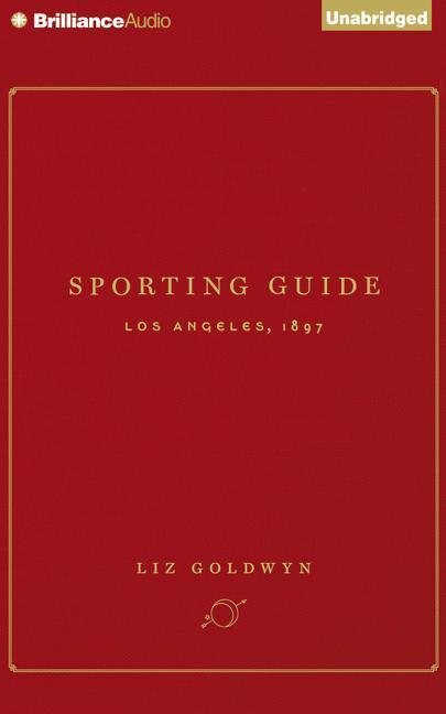 Sporting Guide: Los Angeles, 1897