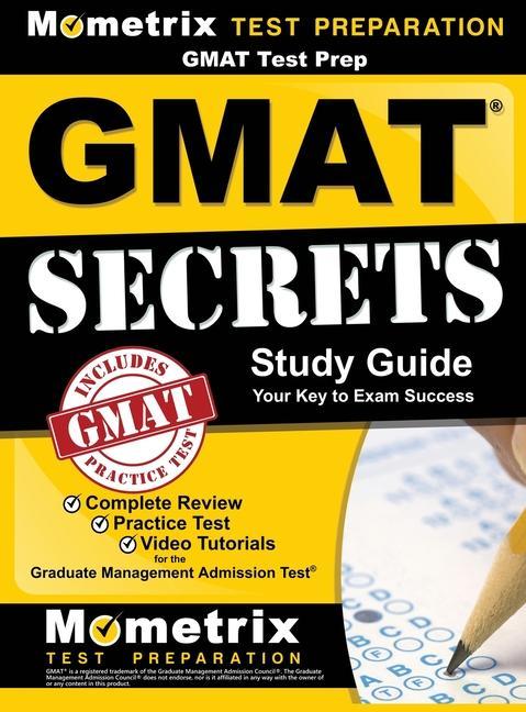 GMAT Test Prep: GMAT Secrets Study Guide