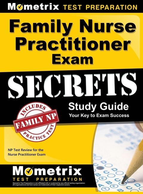 Family Nurse Practitioner Exam Secrets Study Guide