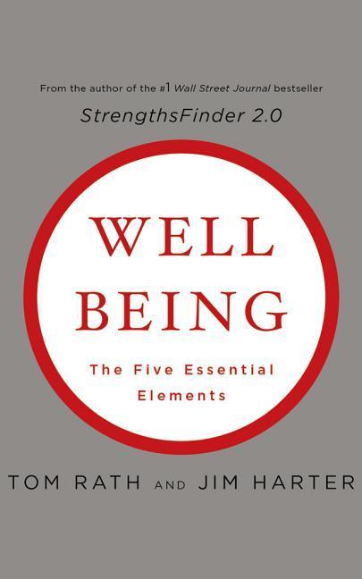 Wellbeing: The Five Essential Elements