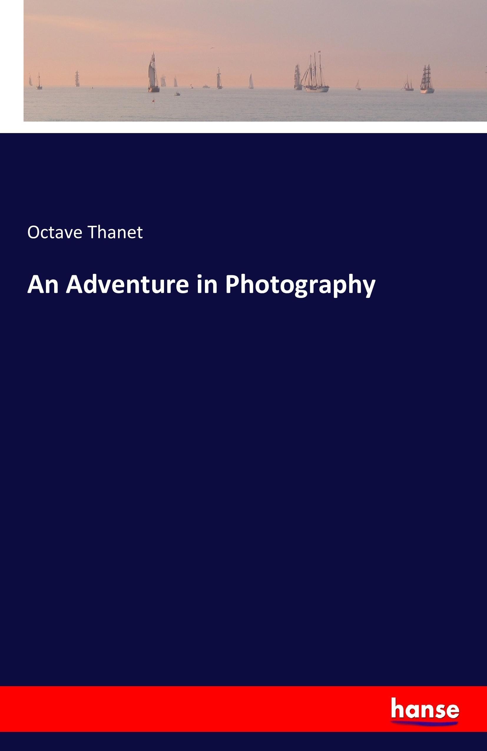 An Adventure in Photography