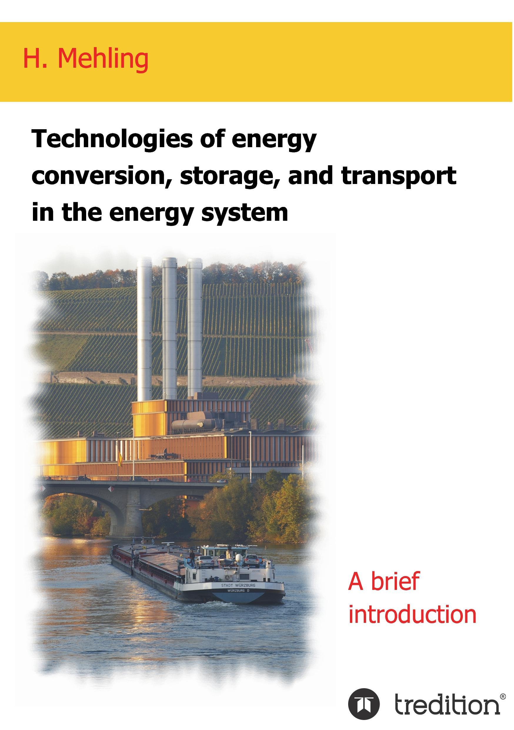 Technologies of  energy conversion, storage, and transport  in the energy system