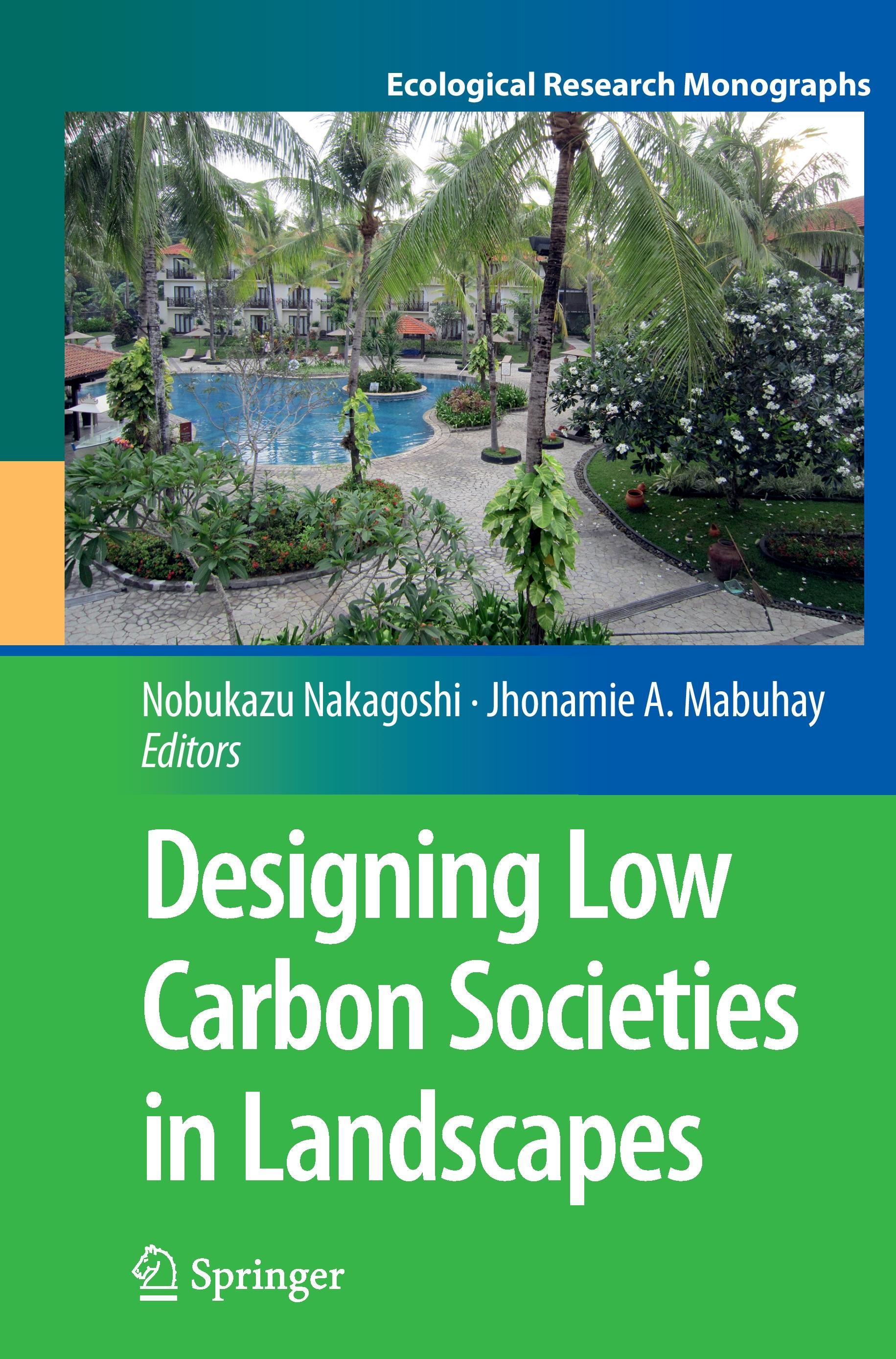 Designing Low Carbon Societies in Landscapes