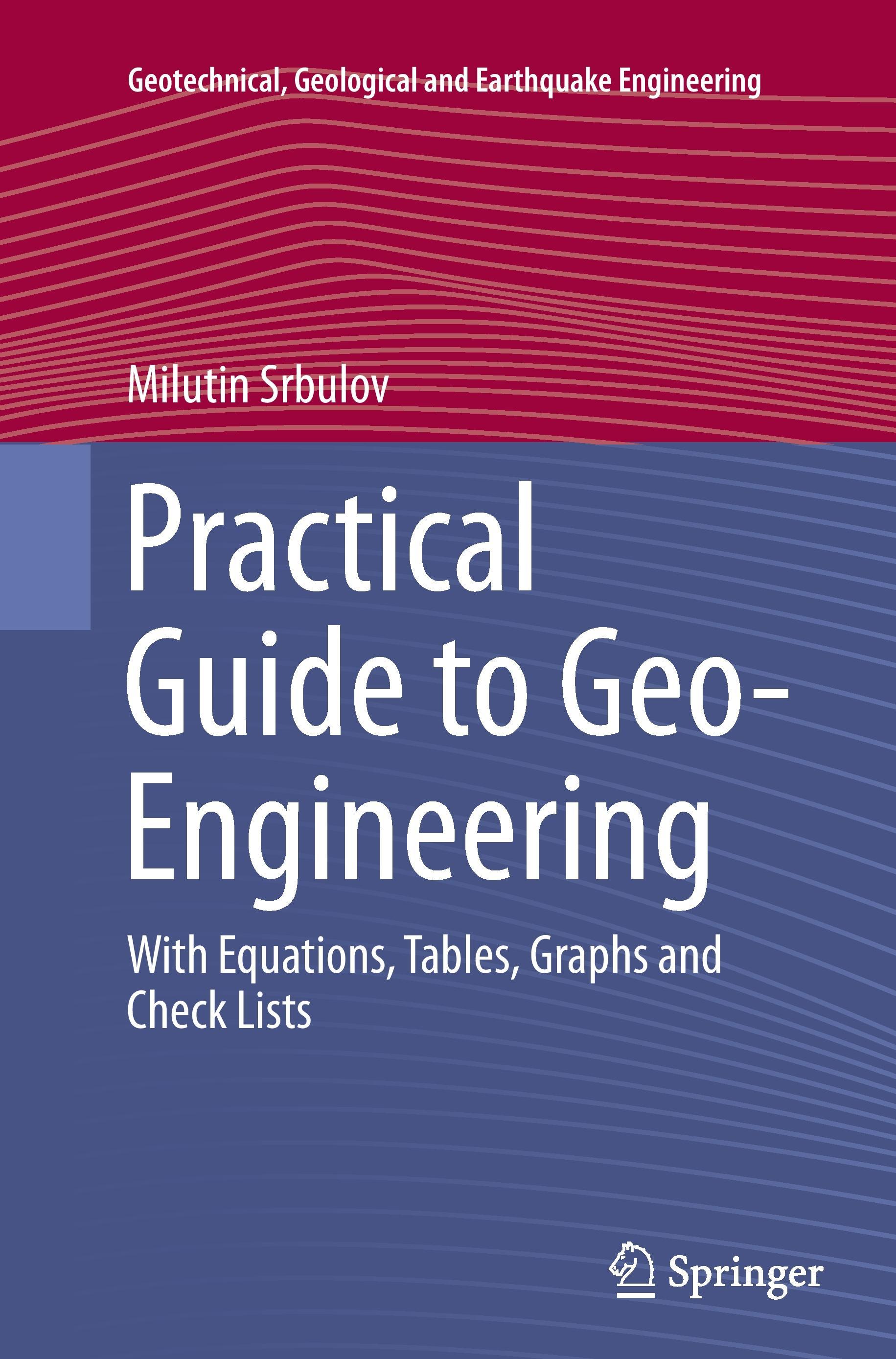 Practical Guide to Geo-Engineering