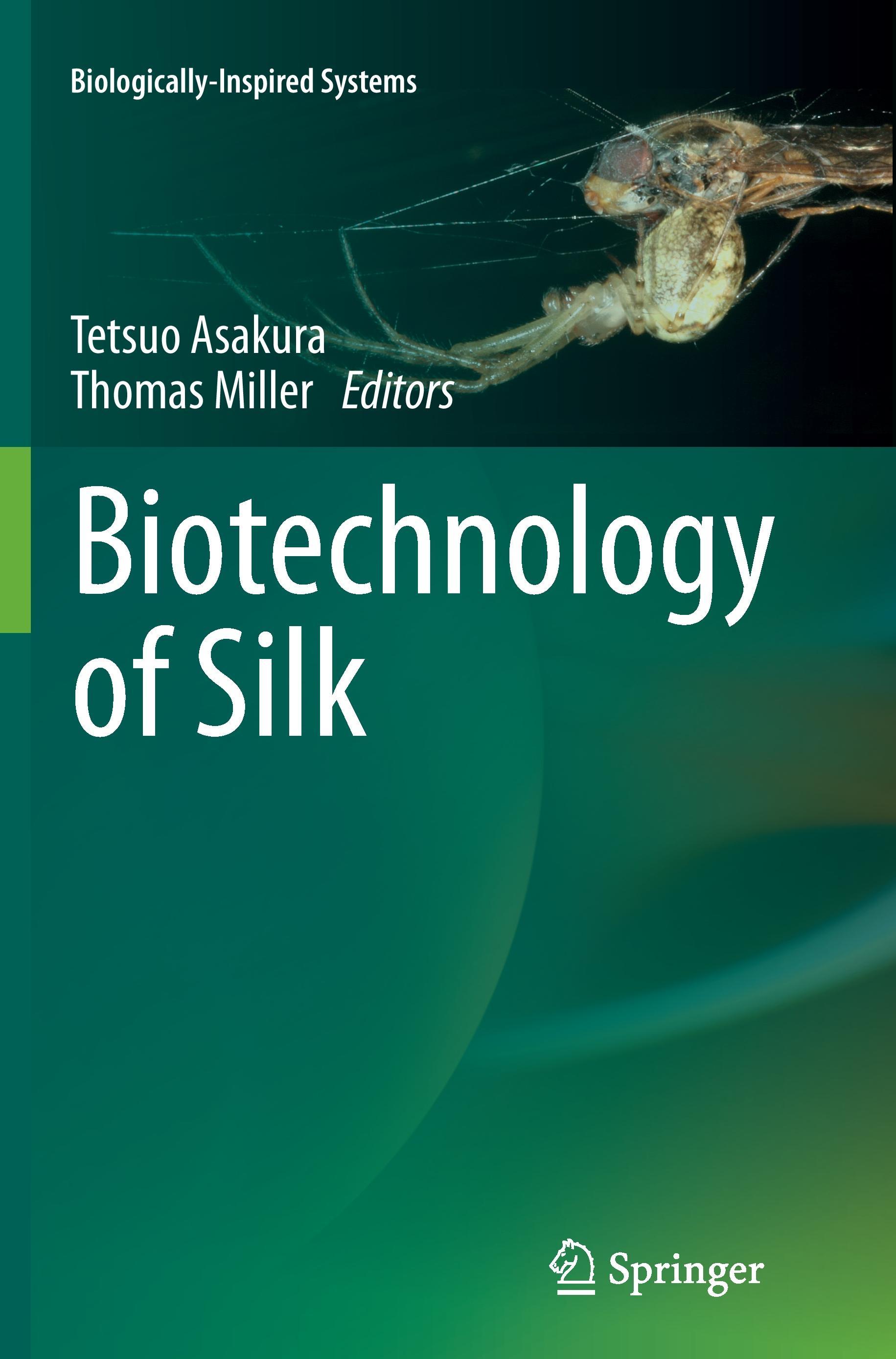 Biotechnology of Silk