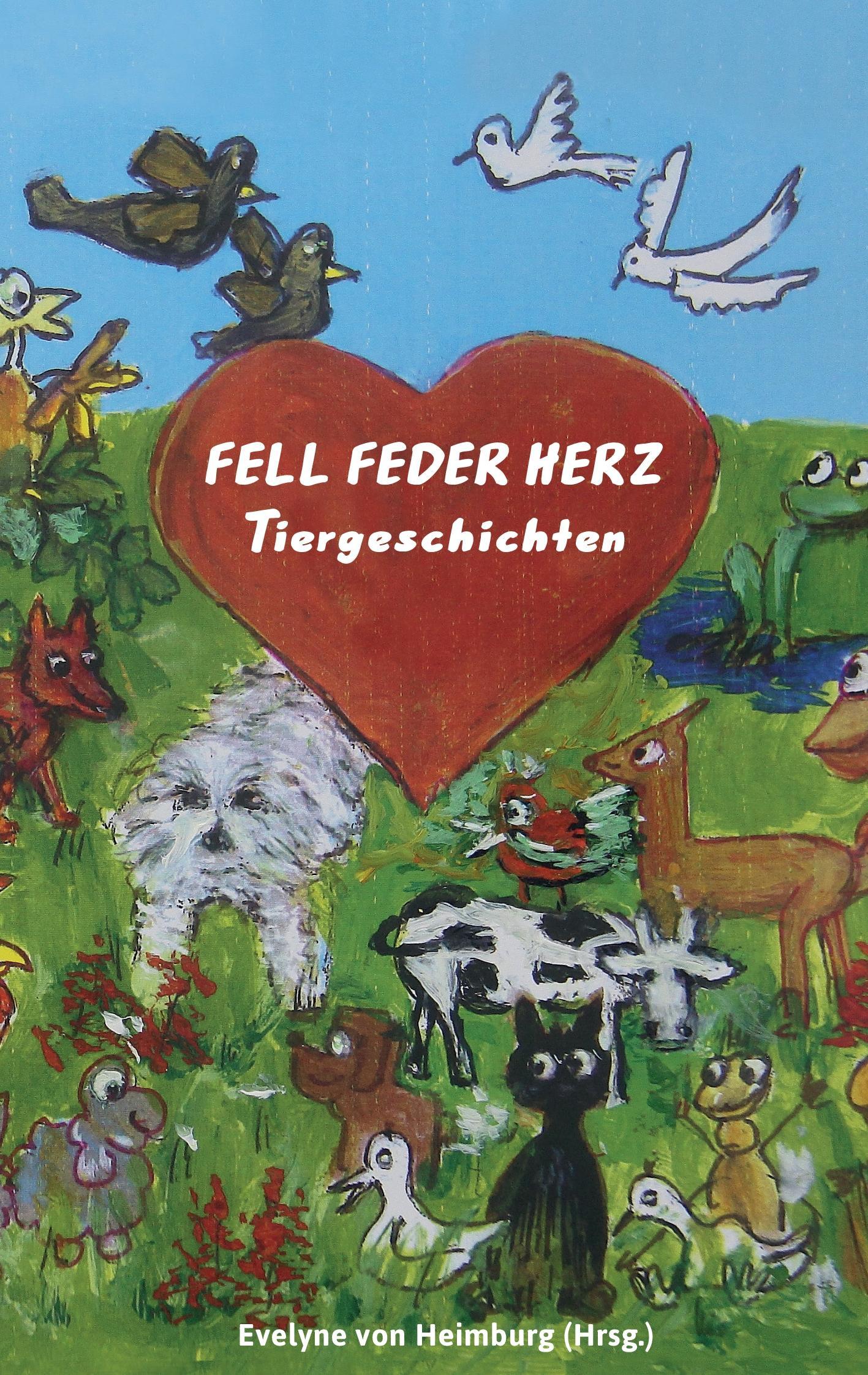 Fell Feder Herz Tiergeschichten