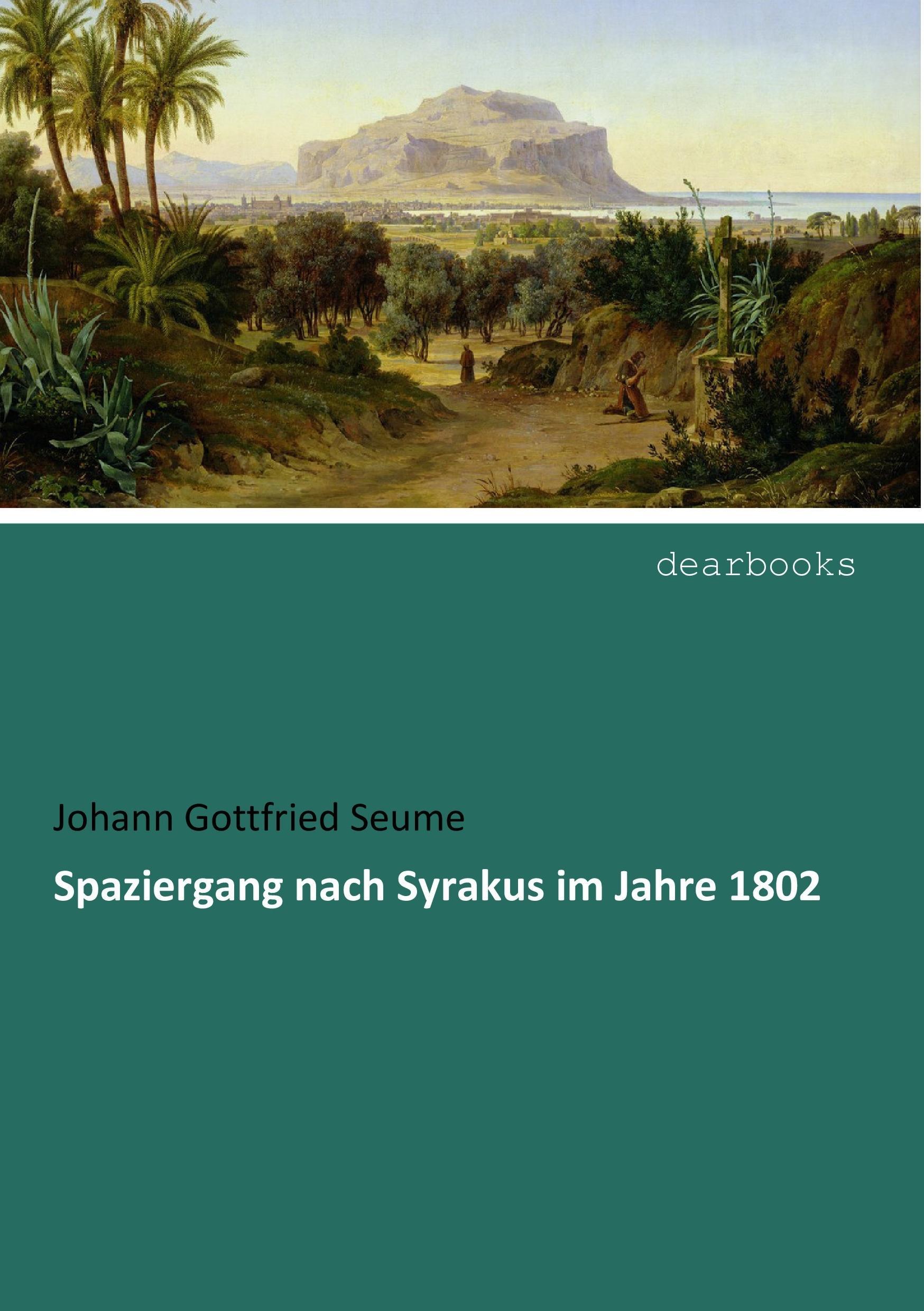 Spaziergang nach Syrakus im Jahre 1802