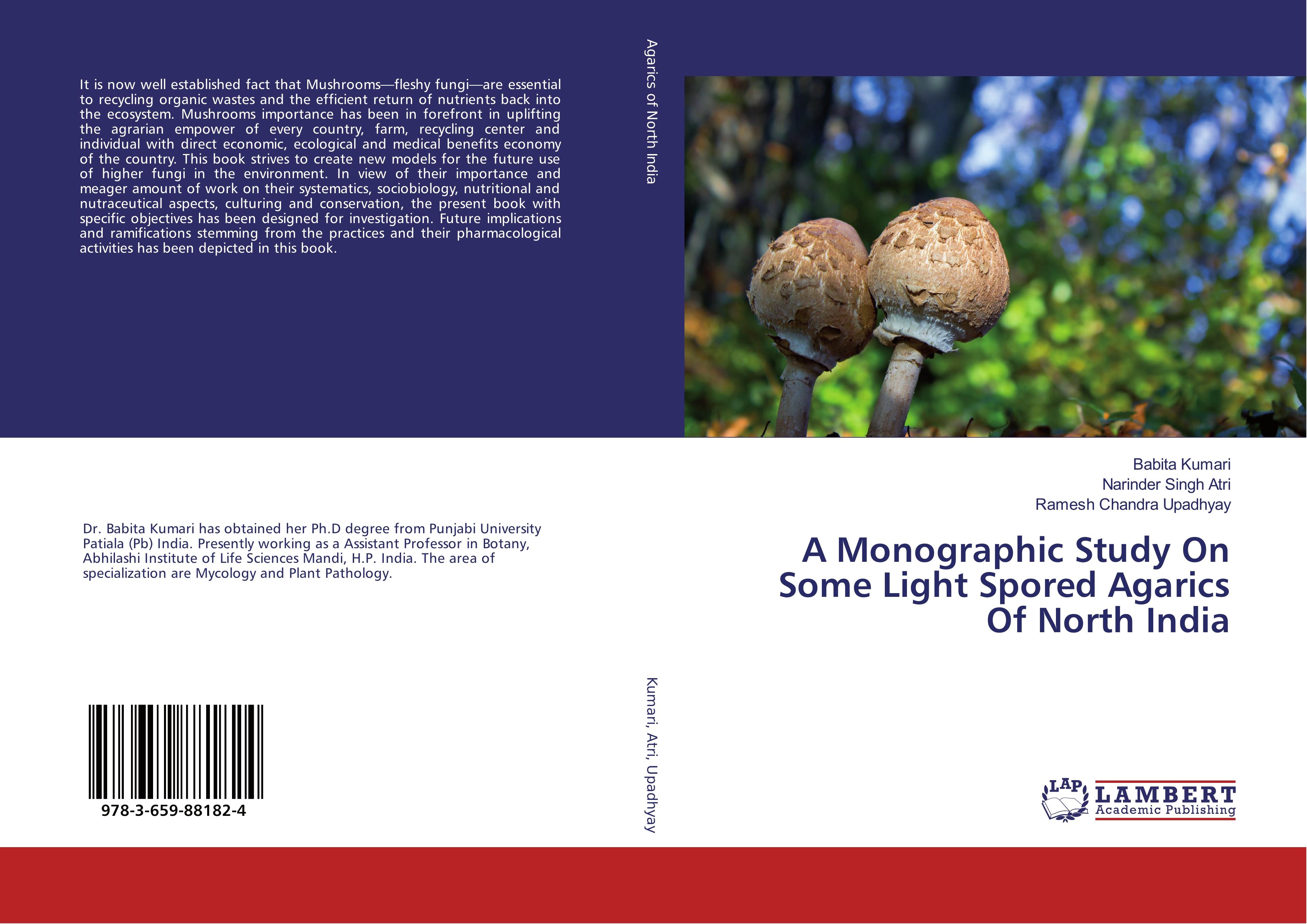 A Monographic Study On Some Light Spored Agarics Of North India