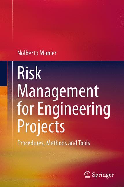 Risk Management for Engineering Projects