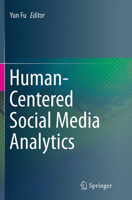 Human-Centered Social Media Analytics