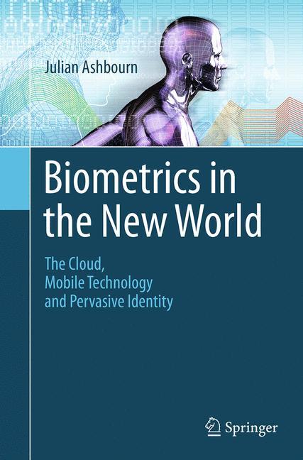 Biometrics in the New World