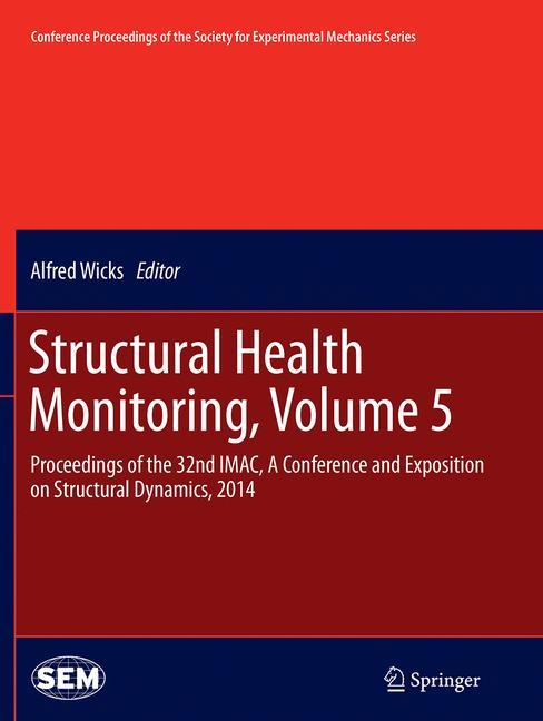 Structural Health Monitoring, Volume 5