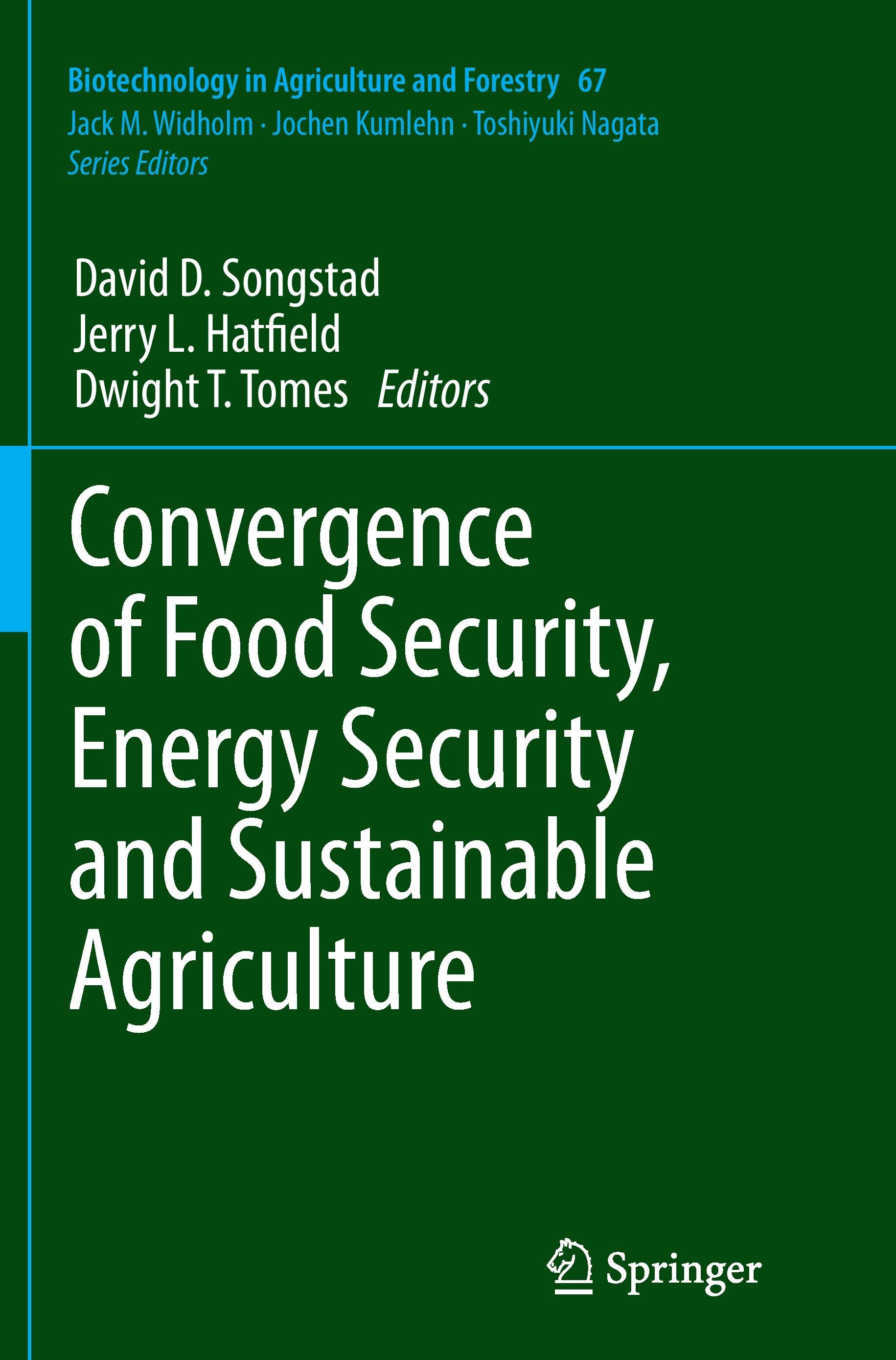 Convergence of Food Security, Energy Security and Sustainable Agriculture