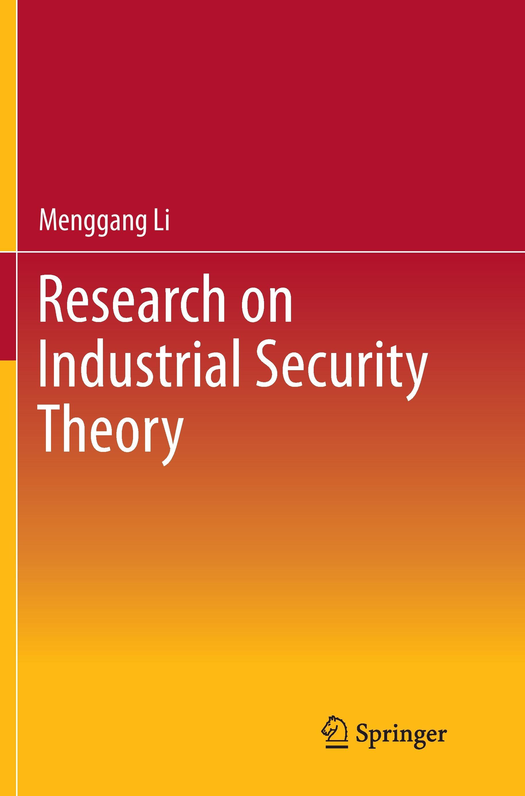 Research on Industrial Security Theory