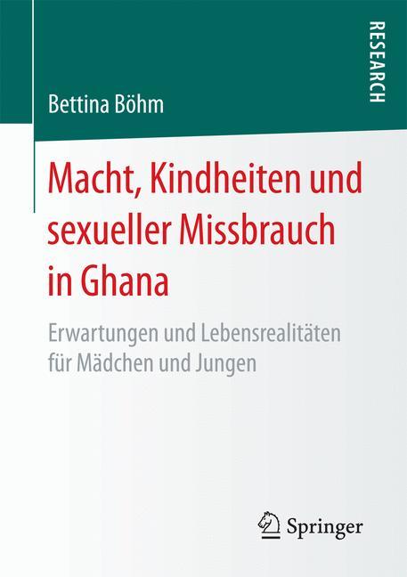 Macht, Kindheiten und sexueller Missbrauch in Ghana