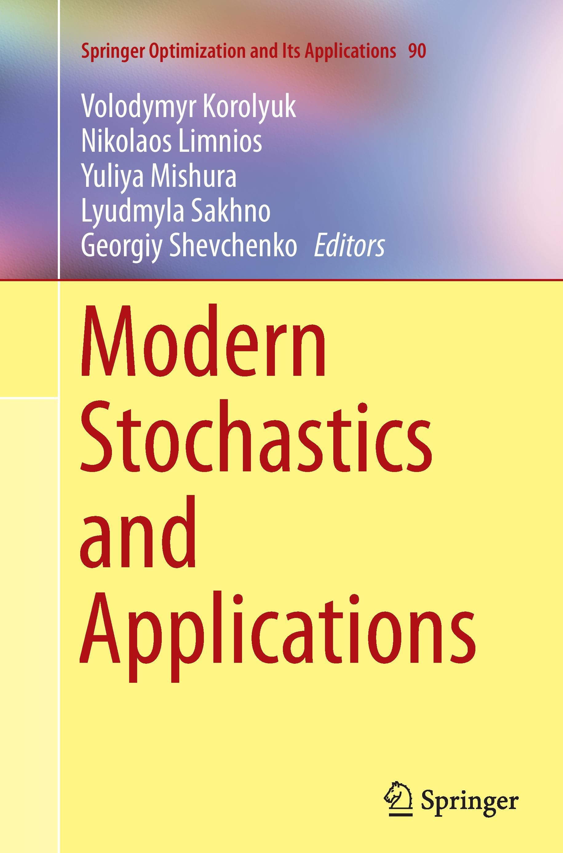 Modern Stochastics and Applications