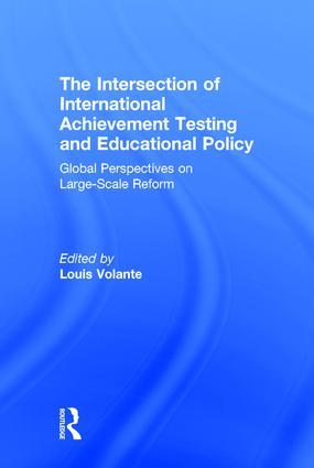 The Intersection of International Achievement Testing and Educational Policy