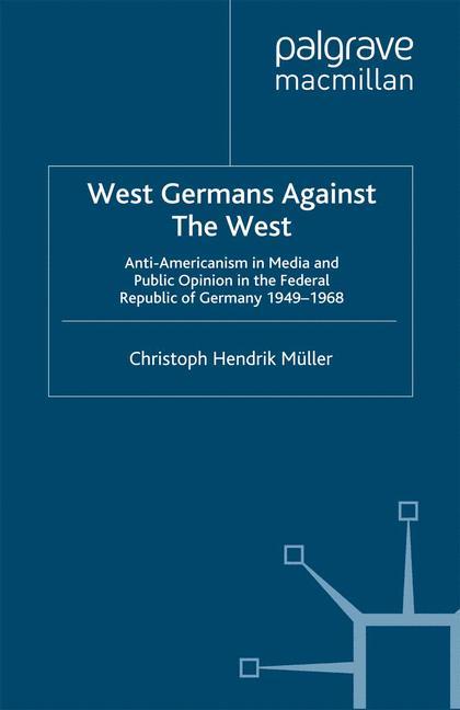 West Germans Against The West