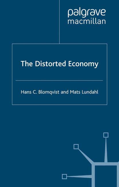 The Distorted Economy