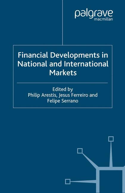 Financial Developments in National and International Markets