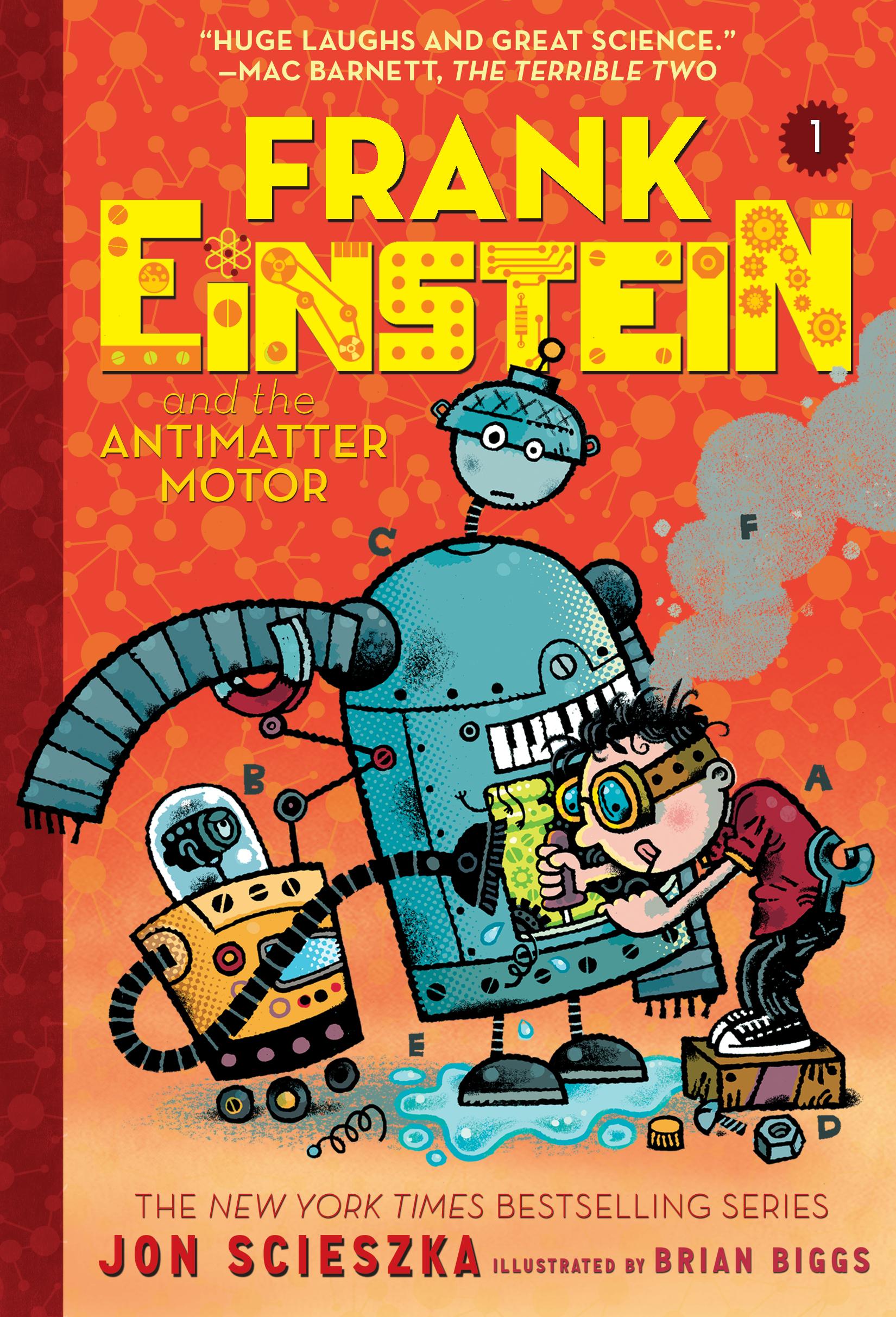 Frank Einstein and the Antimatter Motor (Frank Einstein Series #1)