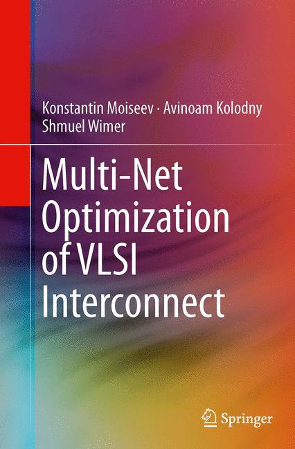 Multi-Net Optimization of VLSI Interconnect