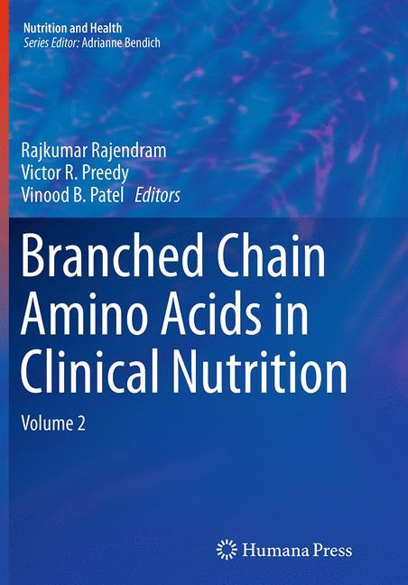 Branched Chain Amino Acids in Clinical Nutrition