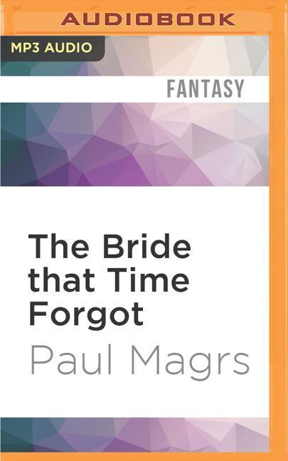 The Bride That Time Forgot